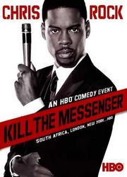 chrisrock：killthemessenger