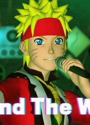 火影忍者MMD：鸣人、佐助等人的《BeyondTheWay》