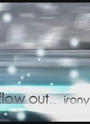 【音乐】irony-flowout
