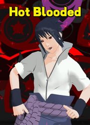 火影忍者MMD：佐助的《HotBlooded》