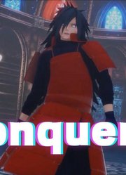 火影忍者MMD：“秽土转生”宇智波斑的《Conqueror》