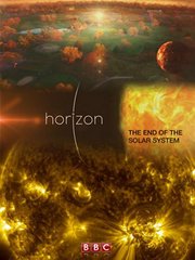 地平线系列：太阳系的终结